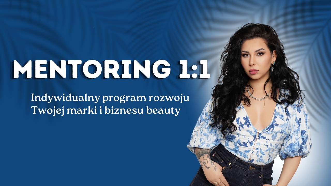 Indywidualny Program Rozwoju Marki i Biznesu Beauty